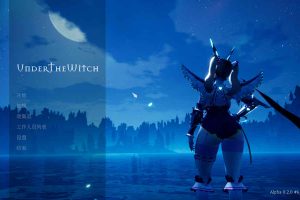魔女的侵袭 2.0AlphaV6.0 第六版官方中文步兵版[虚幻4/12月大更新][7G]