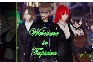 欢迎来到塔皮亚卡V2.01 云翻汉化版[PC+安卓][8月更新/2.5G]